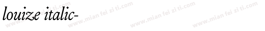 louize italic字体转换